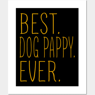 Best Dog Pappy Ever Cool Posters and Art